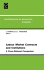 Image for Labor Market Contracts and Institutions : A Cross-national Comparison