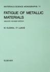 Image for Fatigue of Metallic Materials