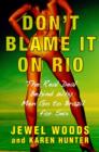 Image for Don&#39;t blame it on Rio