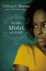 Image for In the midst of it all  : a novel
