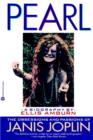 Image for Pearl : The Obsessions and Passions of Janis Joplin