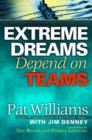 Image for Extreme Dreams Depend on Teams