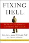 Image for Fixing hell  : an army psychologist confronts Abu Ghraib