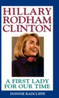 Image for Hillary Rodham Clinton: A First Lady for Our Time