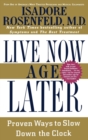 Image for Live Now, Age Later