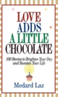 Image for Love Adds a Little Chocolate