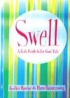 Image for Swell  : a girl&#39;s guide to the good life