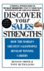 Image for Discover Your Sales Strengths : How the World&#39;s Greatest Salespeople Develop Winning Careers