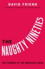 Image for The naughty nineties  : the triumph of the American libido