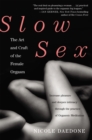 Image for Slow sex  : the art and craft of the female orgasm
