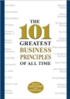 Image for The 101 greatest business principles of all time