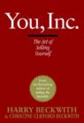Image for You, inc.  : the art of selling yourself