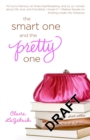 Image for The smart one and the pretty one