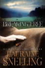 Image for Breaking free  : a novel