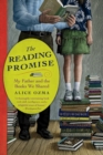 Image for The Reading Promise : My Father and the Books We Shared