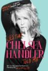 Image for Lies That Chelsea Handler Told Me