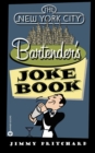 Image for The New York Bartenders Joke Book