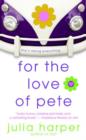 Image for For the Love of Pete