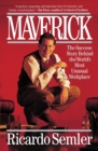 Image for Maverick : The Success Story behind the World&#39;s Most Unusual Workplace
