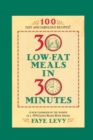 Image for 30 Low-Fat Meals in 30 Minutes