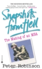 Image for Snapshots from Hell : The Making of an MBA