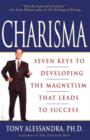 Image for Charisma : Seven Keys to Developing the Magnetism that Leads to Success