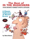 Image for The Best of In the Bleachers : A Classic Collection of Mental Errors
