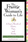 Image for The frantic woman&#39;s guide to feeding family and friends