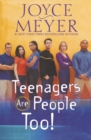 Image for Teenagers are People Too!