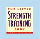 Image for The Little Strength Training Book