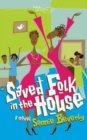 Image for Saved Folk in the House