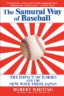 Image for The Samurai Way of Baseball
