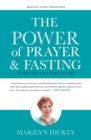 Image for The Power of Prayer and Fasting : 21 Days That Can Change Your Life