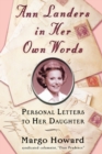 Image for Ann Landers in Her Own Words : Personal Letters to Her Daughter
