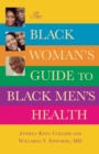 Image for The Black Woman&#39;s Guide To Black Men&#39;s Health