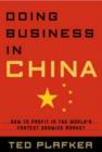 Image for Doing business in China  : how to profit in the world&#39;s fastest growing market
