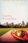 Image for Catch a rising star  : a novel