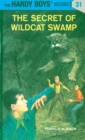 Image for Hardy Boys 31: The Secret of Wildcat Swamp