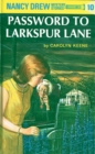 Image for Nancy Drew 10: Password to Larkspur Lane