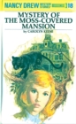 Image for Nancy Drew 18: Mystery of the Moss-Covered Mansion