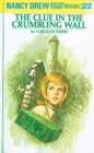 Image for Nancy Drew 22: the Clue in the Crumbling Wall