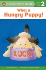 Image for What a Hungry Puppy!