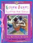 Image for Edgar Degas:Paintings That Dance (Om)