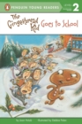 Image for The Gingerbread Kid Goes to School