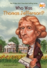 Image for Who Was Thomas Jefferson?