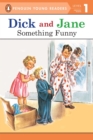 Image for Dick and Jane: Something Funny