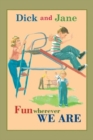 Image for Dick and Jane Fun Wherever We Are