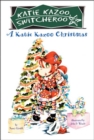 Image for A Katie Kazoo Christmas