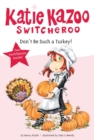 Image for Don&#39;t Be Such a Turkey!