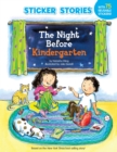Image for The Night Before Kindergarten (Sticker Stories)
